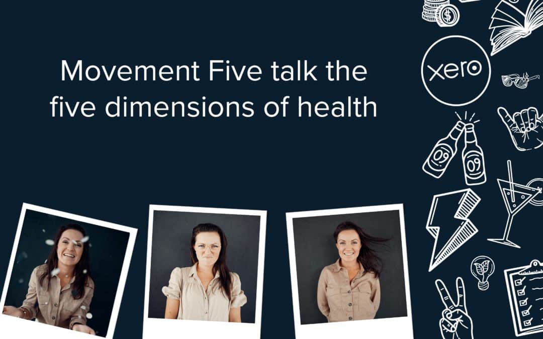 Movement Five talk the 5 dimensions of health