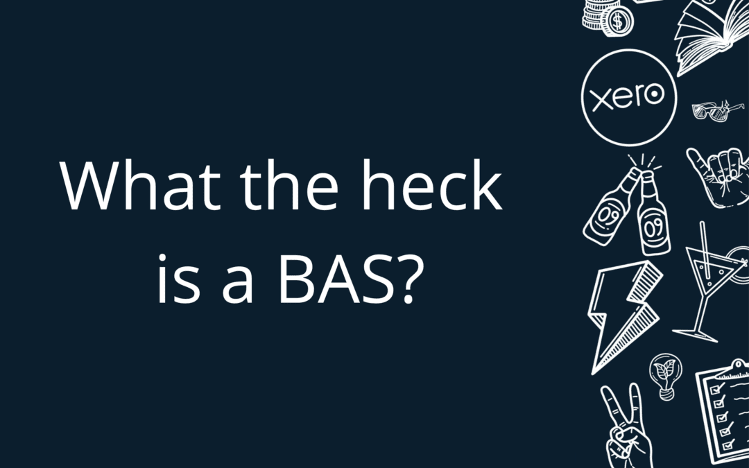 What the heck is a BAS?